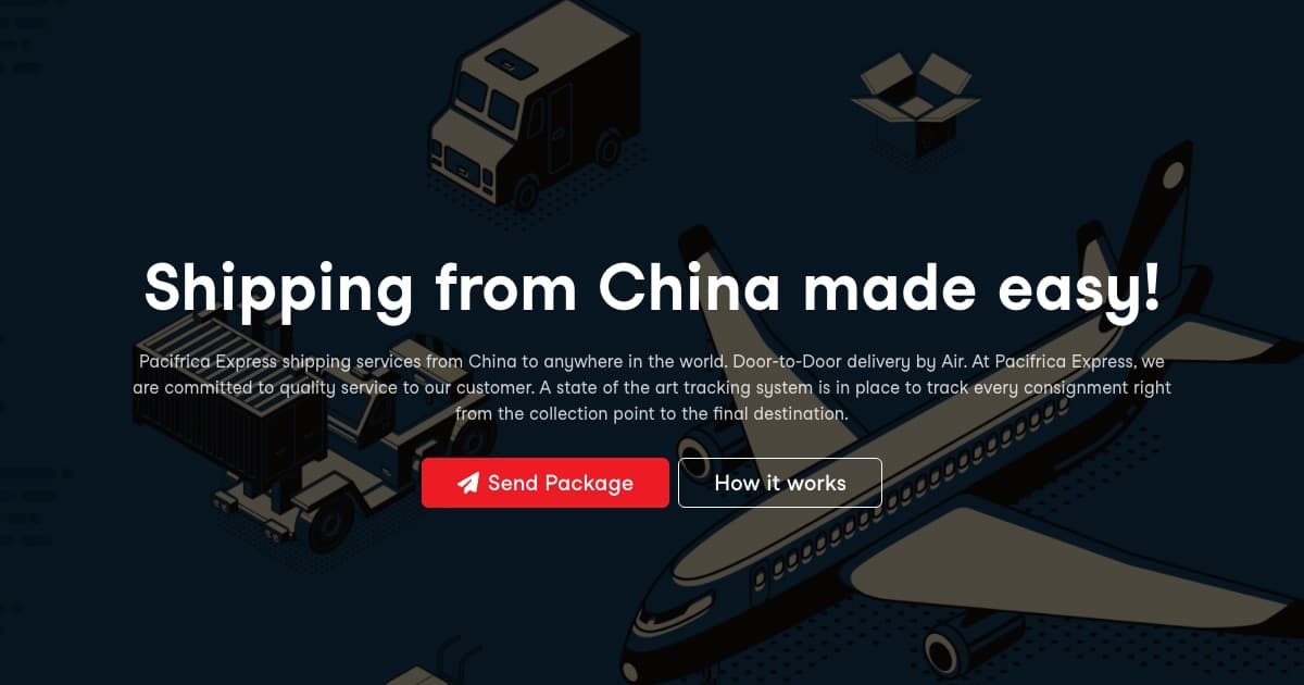 Screenshot of the Pacifrica Express website homepage (pacifricafront.sigisolutions.net): “Shipping from China made easy!” hero with Send Package and How it works buttons over a dark isometric cargo-plane illustration